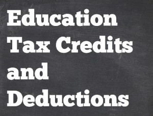 Making Sense of Education Tax Credits and Deductions