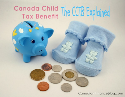 The Canada Child Tax Benefit (CCTB) Explained