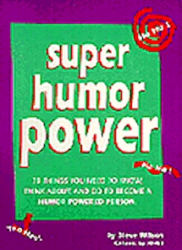 Book Review: Super Humor Power by Steve Wilson