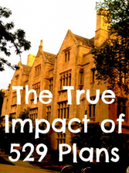 The True Impact of 529 Plans on Attendance, Affordability, and Financial Aid