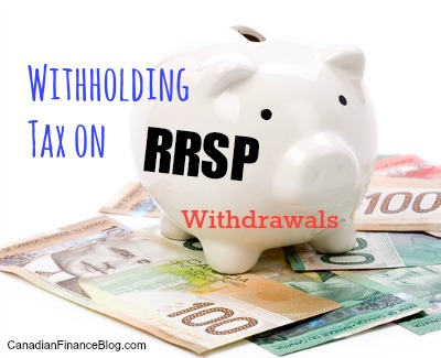 Withholding Tax on RRSP Withdrawals