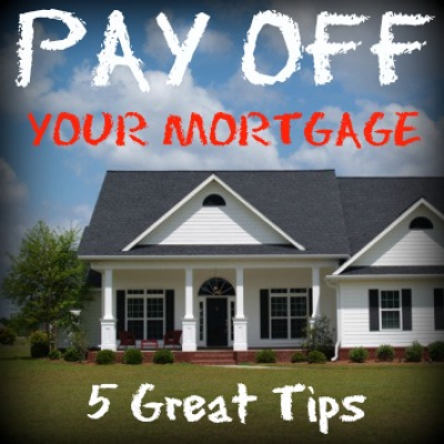 5 Ways to Pay Off Your Mortgage Early