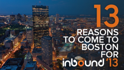 13 Reasons INBOUND 2013 Is Boston's Can't-Miss Event