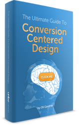The Ultimate Guide to Conversion Centered Design [Ebook]