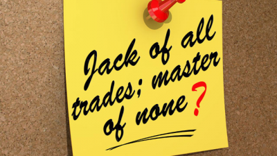 Being a Jack of All Trades Doesn't Mean You're a Master of None