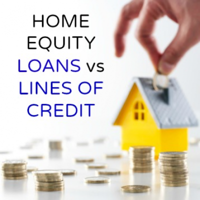 Home Equity Loans vs Home Equity Lines of Credit