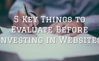 5 Key Things to Evaluate Before Investing in Websites